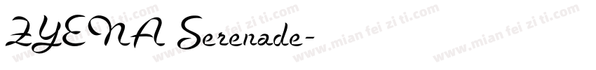 ZYENA Serenade字体转换
